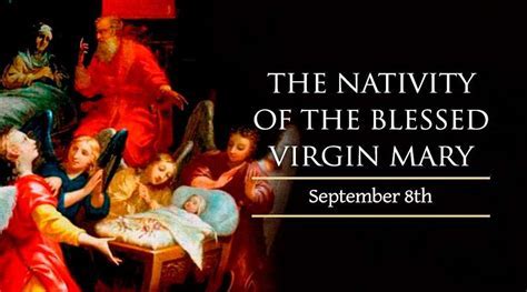 The Nativity of the Blessed Virgin Mary: A Celebration of Hope and New Beginnings